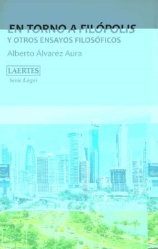 en torno a filopolis-alberto alvarez aura-9788416783205