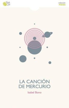 la cancion de mercurio-9788416794805