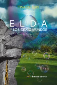 elda y los cinco mundos (ebook)-tina de luis-9788416797905