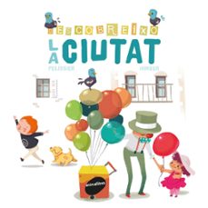 descubreixo la ciutat-jerome pelissier-carine hinder-9788416844005