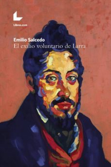 el exilio voluntario de larra (ebook)-9788416881505