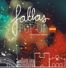 fallas pop-up-blanca llacer ballester-9788416900305