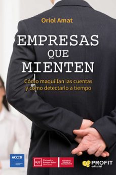 empresas que mienten: como maquillan las cuentas y como detectarlo a tiempo-9788416904105
