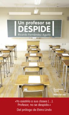 un profesor se despide-ricardo fernandez aguila-9788417002305