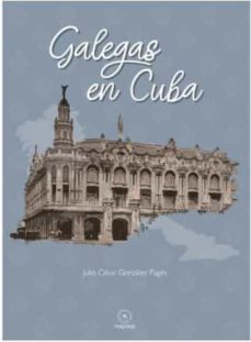 galegas en cuba-julio cesar gonzalez pages-9788417094805