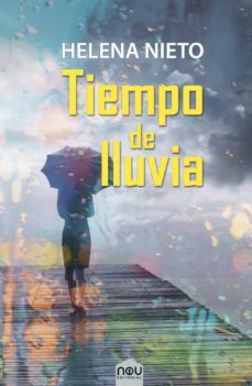 tiempo de lluvia-helena nieto-9788417268305