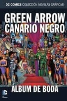 coleccion novelas graficas nº 78: green arrow y canario negro-judd winick-tom derenick-9788417480905