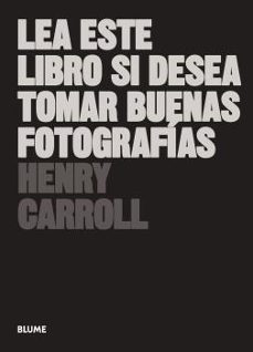 lea este libro si desea tomar buenas fotografias (ebook)-henry carroll-9788418075728