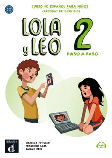 lola y leo paso a paso 2 cuaderno de ejercicios a1.1-a1.2-9788417710705