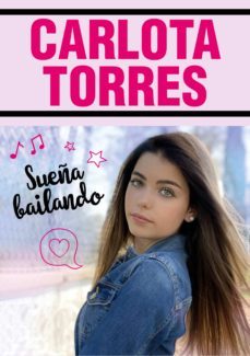 sueña bailando (ebook)-carlota torres-9788417922405