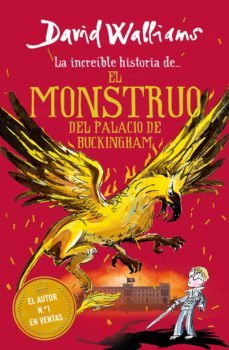 la increíble historia de... - el monstruo del buckingham palace (ebook)-david walliams-9788418057205
