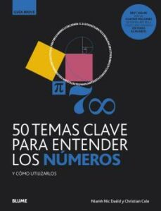 50 temas clave para entender los numeros (ebook)-niamh nic daeid-9788418459443