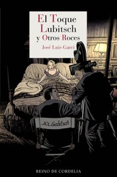 el toque lubitsch y otros roces-jose luis garci-9788418141805