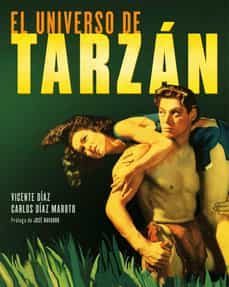 el universo de tarzan-vicente diaz-carlos diaz maroto-9788418181405