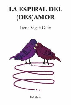 (i.b.d.) la espiral del (des)amor-irene vigue guix-9788418230905