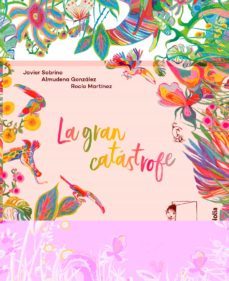 la gran catastrofe-javier sobrino-9788418284205
