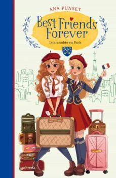 best friends forever 3 - intercambio en parís (ebook)-ana punset-9788418318405