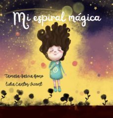 mi espiral magica-tamara garcia bono-9788418394805