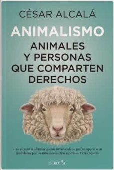 animalismo: animales y personas que comparten derechos-9788418414305