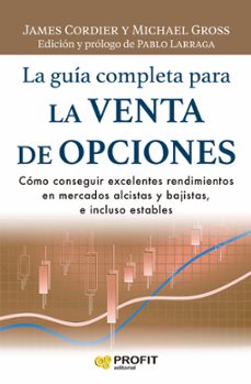 la guia completa para la venta de opciones-james cordier-9788418464805