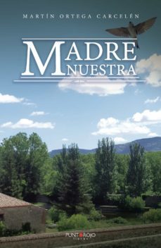 madre nuestra (ebook)-martin ortega carcelen-9788418528705