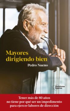 mayores dirigiendo bien-9788418582905