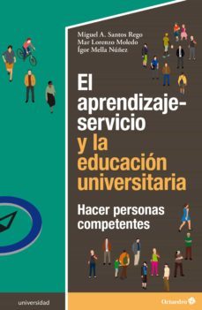 el aprendizaje-servicio y la educacion universitaria (ebook)-miguel angel santos rego-9788418615405