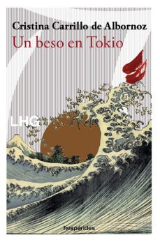 un beso en tokio (ebook)-cristina carrillo de albornoz-9788418657405