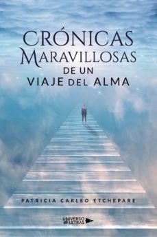 cronicas maravillosas de un viaje del alma (ebook)-patricia carleo etchepare-9788418676505