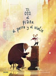 el oso, el piano, el perro y el violin-9788418725005
