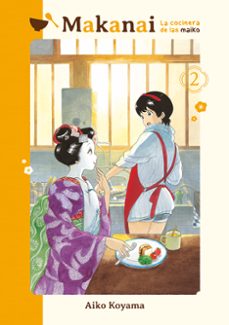 makanai: la cocinera de las maiko 2-aiko koyama-9788418739705