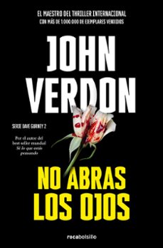 no abras los ojos (serie dave gurney 2)-john verdon-9788418850905
