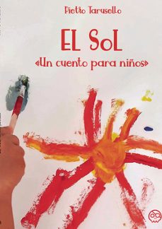 el sol. un cuento para niños-pietro tarusello-9788419076205