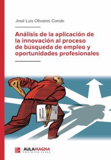 analisis de la aplicacion de la innovacion al proceso de busqueda de empleo y oportunidades profesionales (ebook)-9788419187505