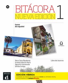 bitacora nueva edicion 1 - a1. libro del alumno (edicion hibrida)-9788419236005