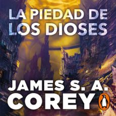 la piedad de los dioses (la guerra de los cautivos 1)-james s.a. corey-9788419260505