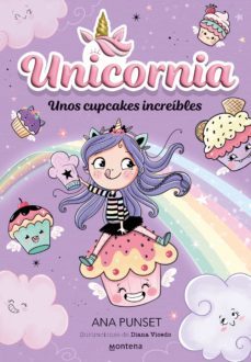 unicornia 4 - unos cupcakes increíbles (ebook)-ana punset-9788419357205