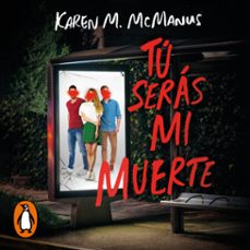 tu seras mi muerte (audiolibro)-karen m. mcmanus-9788419366405