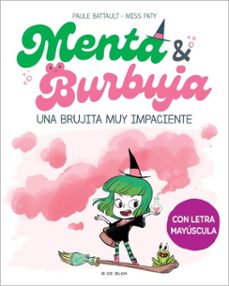 menta y burbuja 1 - una brujita muy impaciente (ebook)-paule battault-9788419378705
