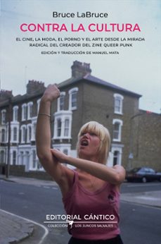 contra la cultura-bruce labruce-9788419387905