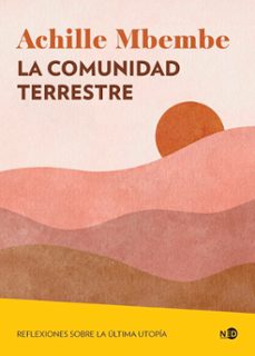 la comunidad terrestre (ebook)-achille mbembe-9788419407405