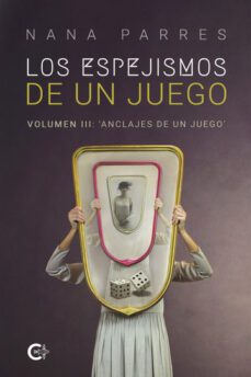 los espejismos de un juego-nana parres-9788419551405