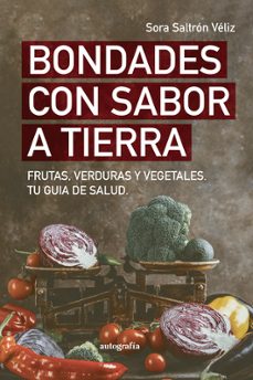 bondades con sabor a tierra-sora saltron veliz-9788419796905
