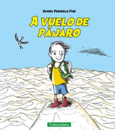 a vuelo de pajaro-daniel piqueras fisk-9788419829405