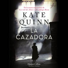la cazadora (audiolibro)-kate quinn-9788419883605