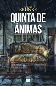 quinta de ánimas-annika brunke-9788419932105