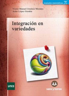integracion en variedades-victor manuel jimenez morales-asier lopez gordon-9788419947505