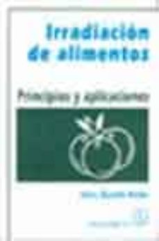irradiacion de alimentos: principios y apliaciones-ricardo molins-9788420010205