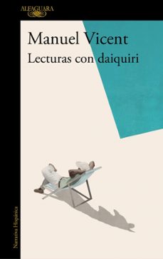 lecturas con daiquiri-manuel vicent-9788420435305