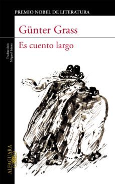 es cuento largo (ebook)-gunter grass-9788420454405